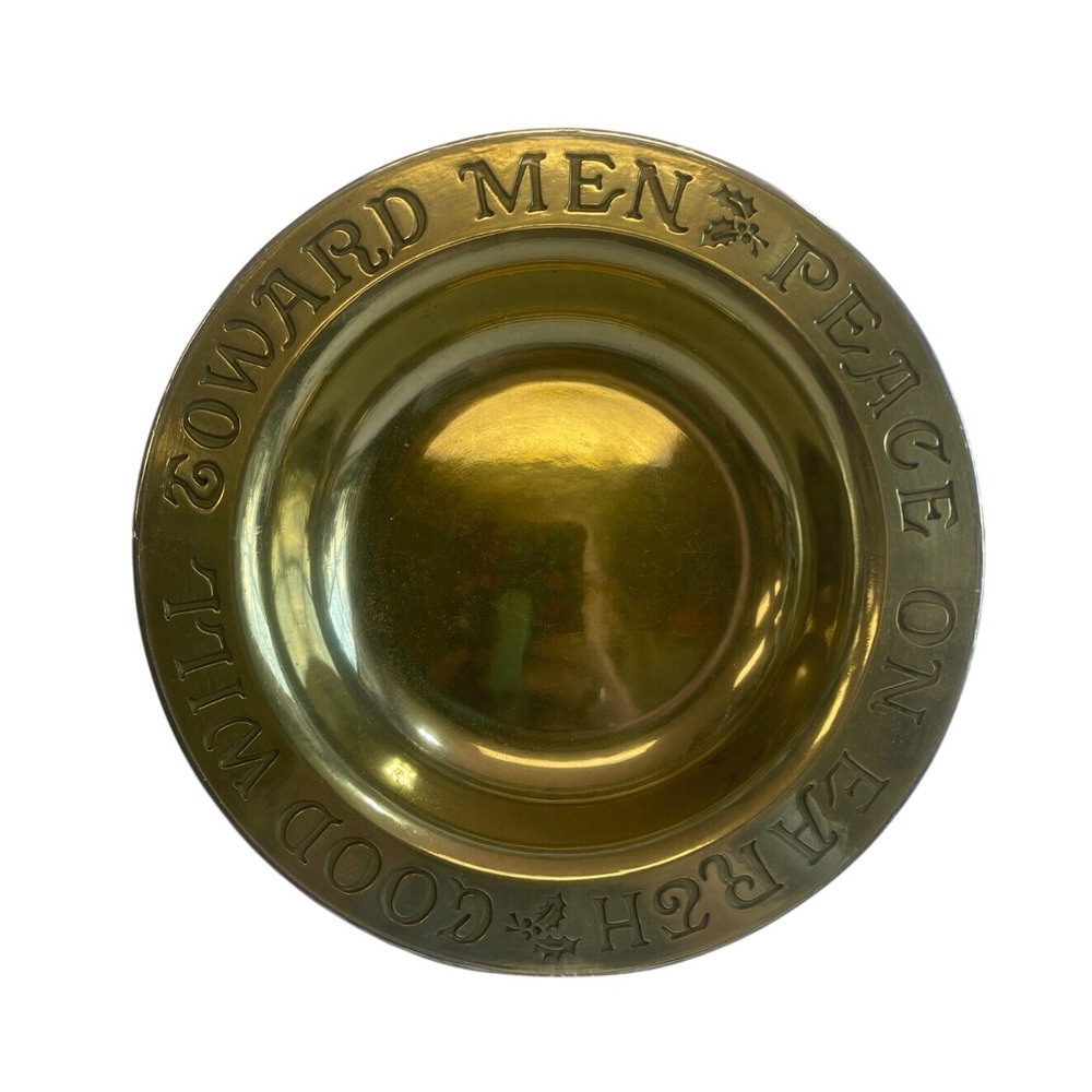 Vintage Brass Bowl Peace on Earth Good Will Toward Men Holly Dish